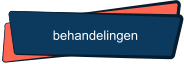 behandelingen